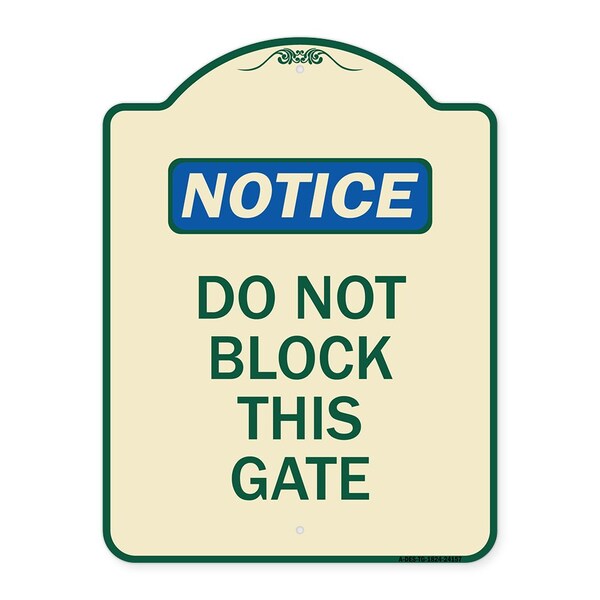 Do Not Block This Gate Heavy-Gauge Aluminum Architectural Sign, 24" x 18", TG-1824-24157